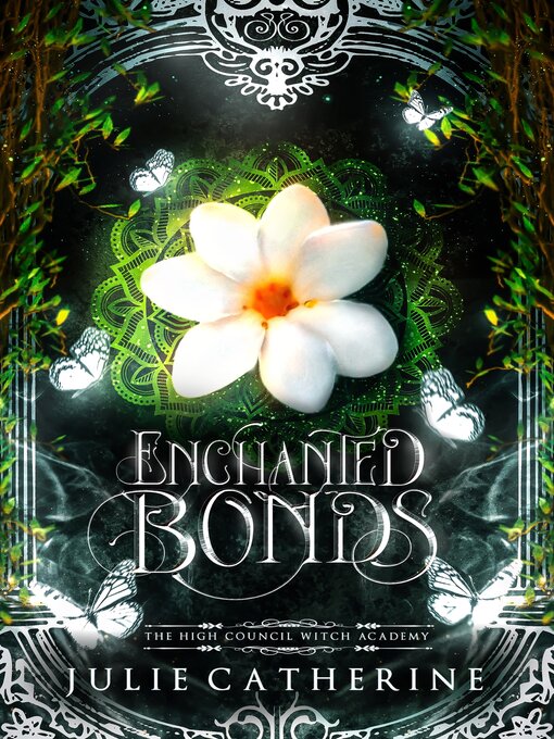 Title details for Enchanted Bonds by Julie Catherine - Available